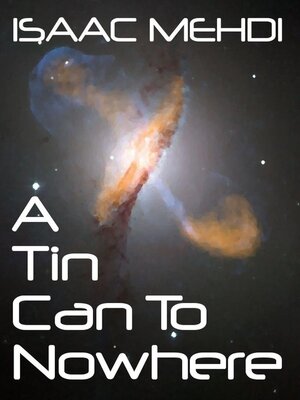 cover image of A Tin Can to Nowhere
